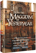 From the Maggidim of Yesteryear - Volume 2: Shemos and Vayikra