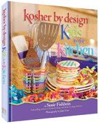 Kosher By Design - Kids in the Kitchen