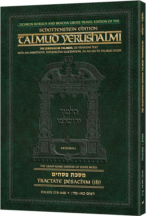 Schottenstein Travel Ed Yerushalmi Talmud - English Pesachim 1B